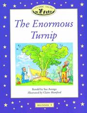 Cover of: The Enormous Turnip (Oxford University Press Classic Tales, Level Beginner 1) by Sue Arengo