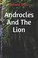 Cover of: Androcles And The Lion