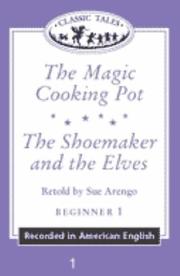 Cover of: The Magic Cooking Pot and The Shoemaker and the Elves