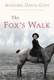 Cover of: The fox's walk by Annabel Davis-Goff
