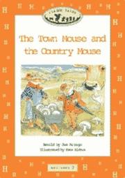 Cover of: The Town Mouse and the Country Mouse (Classic Tales) by Sue Arengo