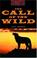 Cover of: The Call of the Wild Cassettes
