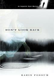 Cover of: Don't Look Back (Inspector Sejer Mysteries) by Karin Fossum