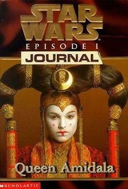 Star Wars - Episode I Journal - Queen Amidala by Jude Watson