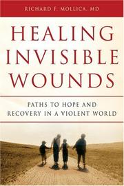 Cover of: Healing Invisible Wounds: Paths to Hope and Recovery in a Violent World