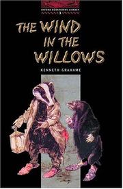 Cover of: The Oxford Bookworms Library: Stage 3: 1,000 Headwords The Wind in the Willows