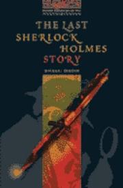 Cover of: The Last Sherlock Holmes Story (Oxford Bookworms Library) by Michael Dibdin, Rosalie Kerr
