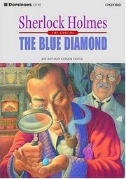 Cover of: Dominoes: Level 1: 400 Word Vocabulary The Blue Diamond (Sherlock Holmes: Dominoes 1)