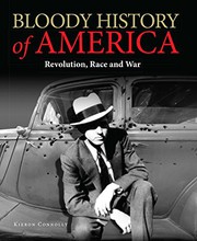 Cover of: Bloody History of America by Kieron Connolly