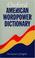 Cover of: American wordpower dictionary