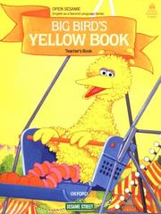 Cover of: Open Sesame: Big Bird's Yellow Book by Jane Brauer, Jane Brauer