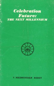 Cover of: Celebration Future: The Next Millenium