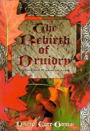 Cover of: The Rebirth of Druidry: Ancient Earth Wisdom for Today