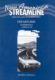 Cover of: New American Streamline Departures - Beginner: An Intensive American English Series for Beginners: Departures Workbook B (Units 41-80): B (New American Streamline)