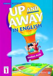 Cover of: Up and Away in English by Terence G. Crowther, Kelly Scott Morris, Brandon Baxter, Terence G. Crowther