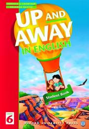 Cover of: Up and away in English. by Terence G. Crowther, Kelly Scott Morris, Brandon Baxter, Terence G. Crowther