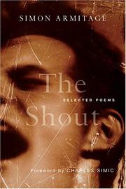 Cover of: The Shout by Simon Armitage, Simon Armitage