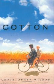 Cotton by Wilson, Christopher P.