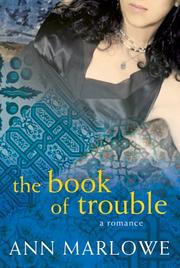 Cover of: The book of trouble by Ann Marlowe