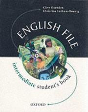 Cover of: English File by Clive Oxenden, Christina Latham-Koenig, Paul Seligson