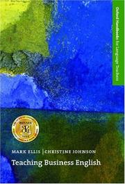 Cover of: Teaching Business English (Oxford Handbooks for Language Teachers) by Mark Ellis, Christine Johnson