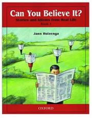 Cover of: Can You Believe It? 1: Stories and Idioms from Real Life: 1 Book (Can You Believe It?)