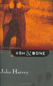 Cover of: Ash & bone by John Harvey
