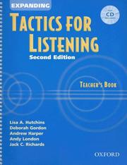 Cover of: Expanding Tactics for Listening by Lisa A. Hutchins, Deborah Gordon, Andrew Harper, Andy London, Jack C. Richards