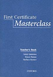Cover of: First Certificate Masterclass by Jenny Quintana, Simon Haines, Barbara Stewart