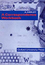 Cover of: A Correspondence Workbook by A. Ashley