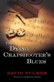 Cover of: The Dying Crapshooter's Blues