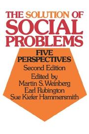 Cover of: The solution of social problems by Martin S. Weinberg