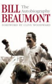 Cover of: Bill Beaumont Autobiography
