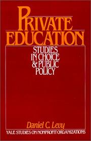Cover of: Private Education: Studies in Choice and Public Policy (Yale Studies on Nonprofit Organizations)