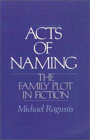 Acts of Naming by Michael Ragussis