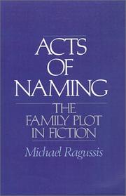 Cover of: Acts of Naming by Michael Ragussis, Michael Ragussis