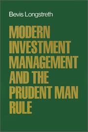 Cover of: Modern investment management and the prudent man rule by Bevis Longstreth