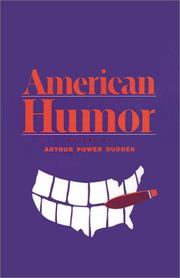 Cover of: American humor by Arthur Power Dudden, editor ; contributors, Peter M. Briggs ... [et al.].