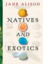Natives and exotics by Jane Alison