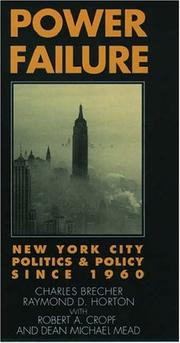 Cover of: Power failure: New York City politics and policy since 1960