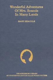 Cover of: Wonderful adventures of Mrs. Seacole in many lands by Mary Seacole