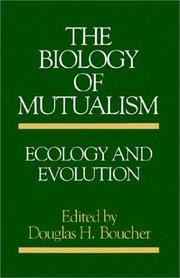 Cover of: The Biology of Mutualism by Douglas H. Boucher