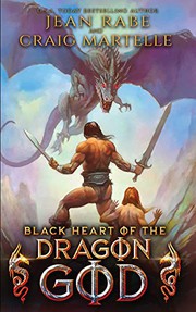 Cover of: Black Heart of the Dragon God: A sword and sorcery tale in a time of high adventure