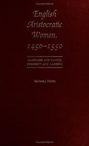 English Aristocratic Women, 1450-1550 by Barbara J. Harris