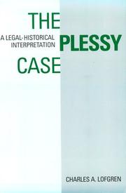Cover of: The Plessy Case: A Legal-Historical Interpretation
