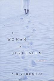 Cover of: A woman in Jerusalem by Abraham B. Yehoshua
