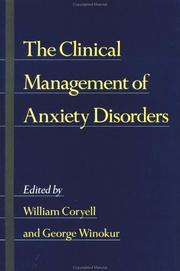 Cover of: The Clinical management of anxiety disorders