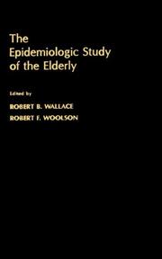 Cover of: The Epidemiologic study of the elderly