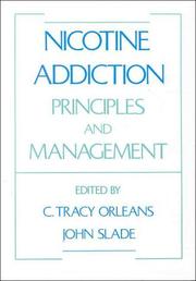 Cover of: Nicotine addiction: principles and management