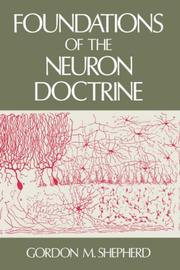 Cover of: Foundations of the neuron doctrine